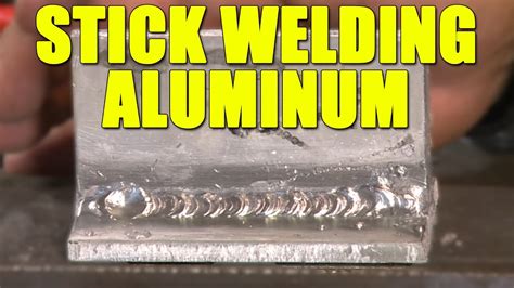 stick welding for aluminum